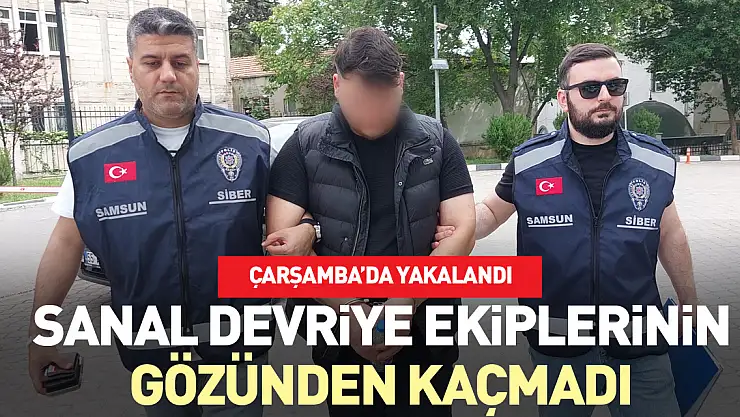 Sanal Devriye Ekiplerinin Gözünden Kaçmadı
