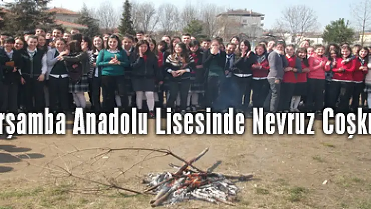 Çarşamba Anadolu Lisesinde Nevruz Coşkusu