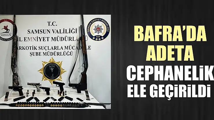 Bafra'da adeta cephanelik ele geçirildi
