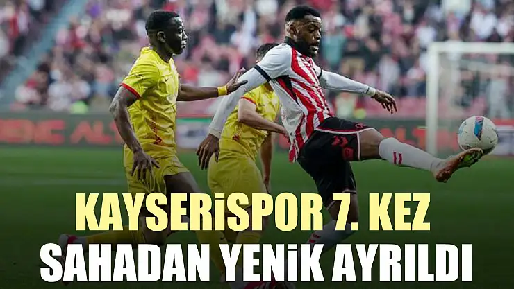 Kayserispor 7. kez sahadan yenik ayrıldı