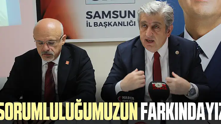 'Sorumluluğumuzun farkındayız'