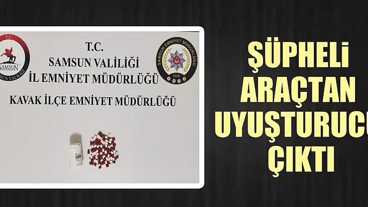 ŞÜPHELİ ARAÇTAN UYUŞTURUCU ÇIKTI