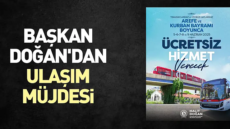 Başkan Doğan'dan ulaşım müjdesi