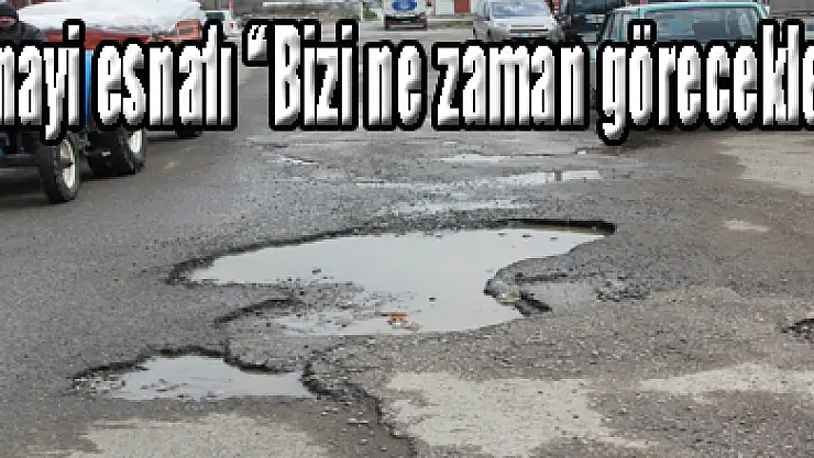Sanayi esnafı 'Bizi ne zaman görecekler'