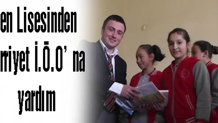 Fen Lisesinden Hürriyet İ.Ö.O' na yardım