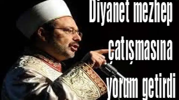 Diyanet mezhep çatışmasına yorum getirdi