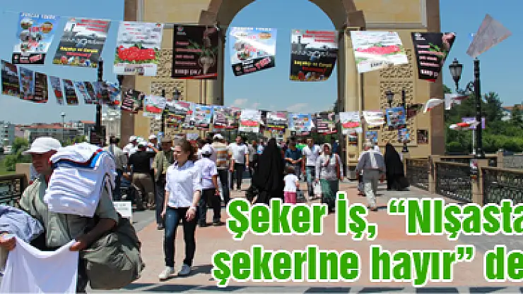 Şeker İş, 'Nişasta şekerine hayır' dedi