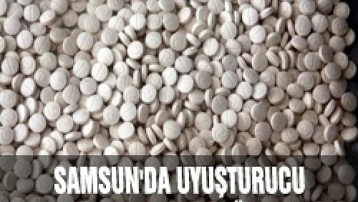 SAMSUN'DA UYUŞTURUCU OPERASYONU: 8 GÖZALTI