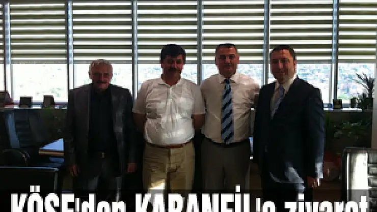 Köse'den Karanfil'e ziyaret