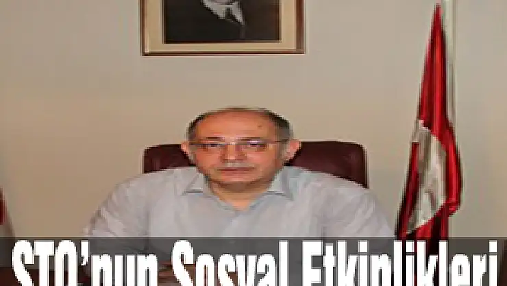 STO'nun Sosyal Etkinlikleri