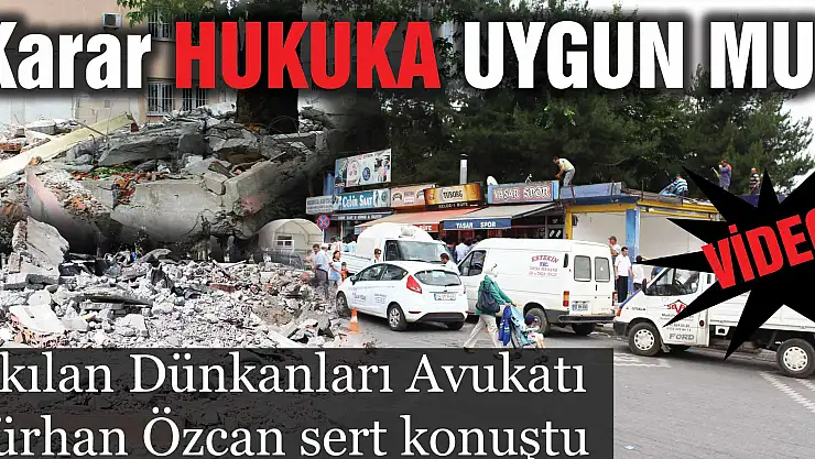 Yıkımlar Hukuka Aykırı mı?