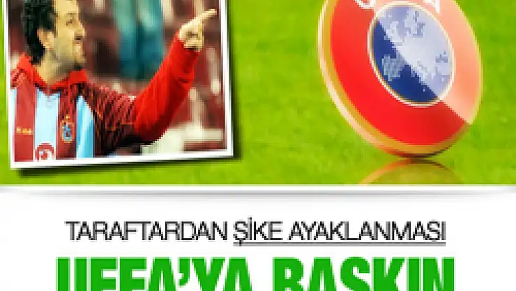 Trabzonlular'dan UEFA'ya baskın!