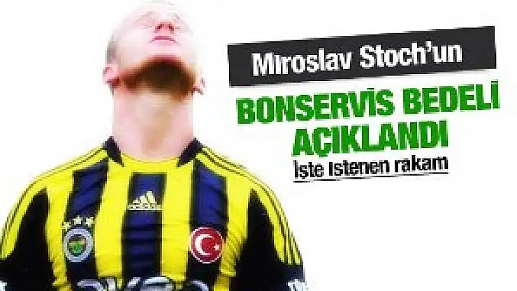 F.Bahçe'de Stoch için belirlenen rakam!