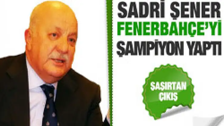 F.Bahçe'yi Şener şampiyon yaptı