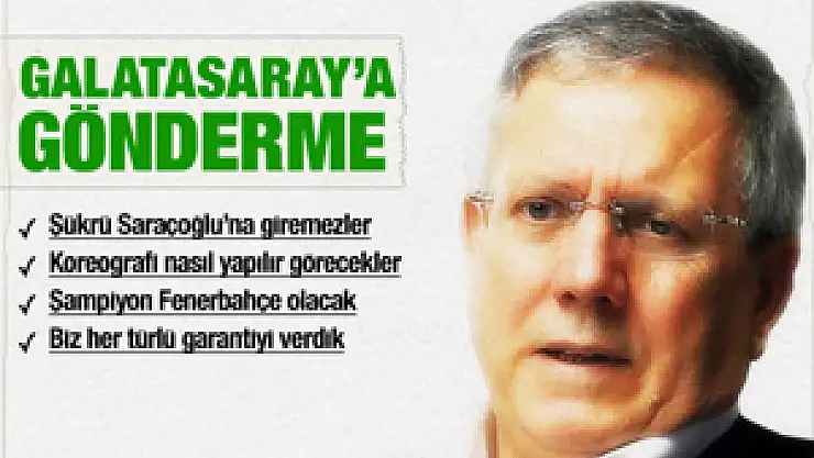 Aziz Yıldırım'dan G.Saray'a gönderme