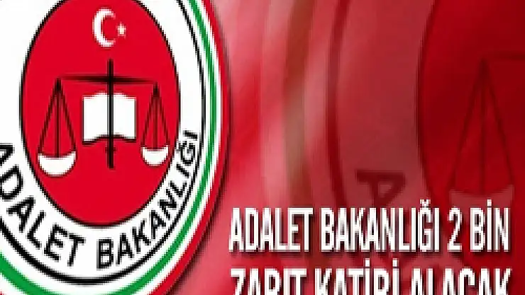 Adalet Bakanlığı 2 Bin Zabıt Katibi Alacak