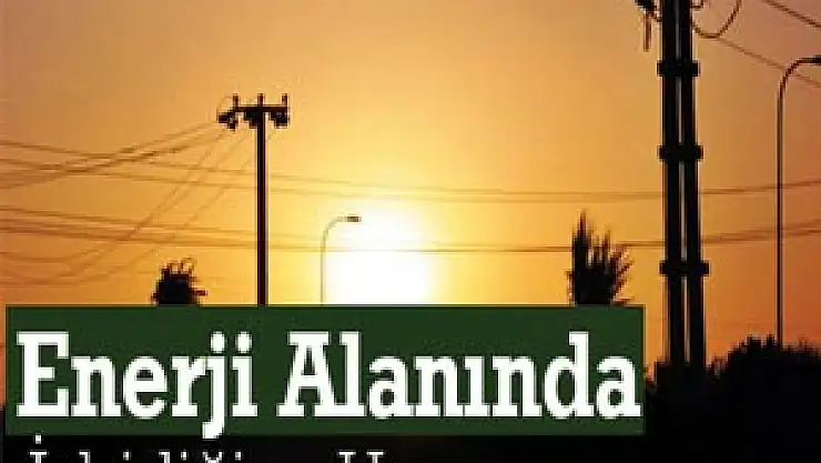 Enerji Alanında İşbirliğine Hazırız