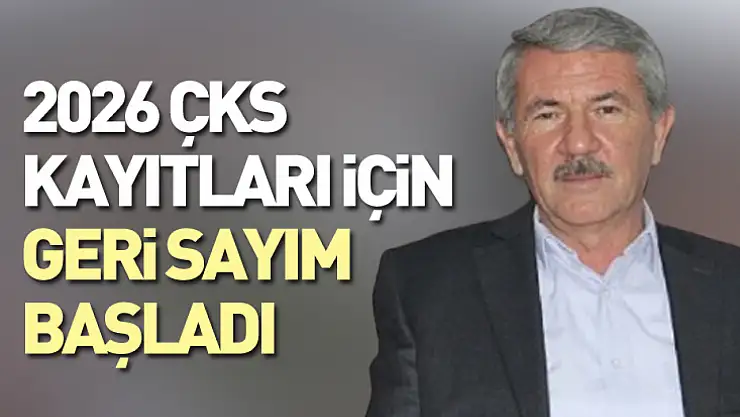 2026 ÇKS Kayıtları İçin Geri Sayım Başladı