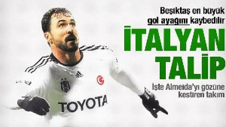 Almeida'ya İtalyan devi talip