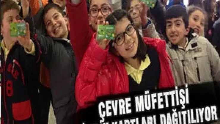 ÇEVRE MÜFETTİŞİ KİMLİK KARTLARI DAĞITILIYOR