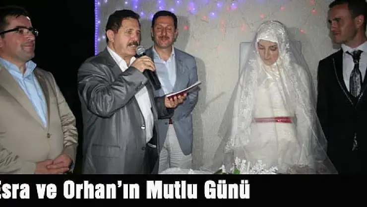 Esra & Orhan'ın mutlu günü 
