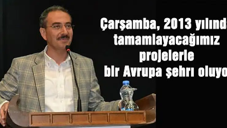  ÇARŞAMBA'DAN 9 YILDA 60 YATIRIM