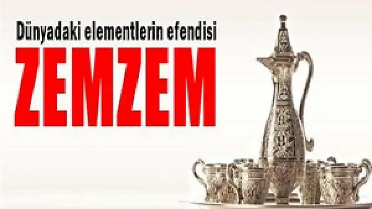 Zemzem suyunun inanılmaz özellikleri