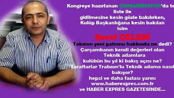 Çarşambaspor'un yeni patronu 'Ahmet ÖZEN'