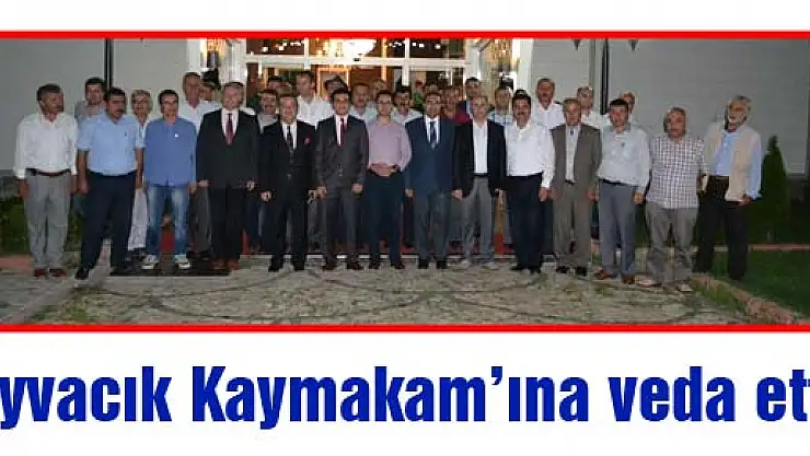 Ayvacık Kaymakamı'na Veda Etti