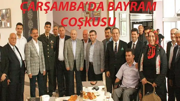 ÇARŞAMBA'DA BAYRAM COŞKUSU