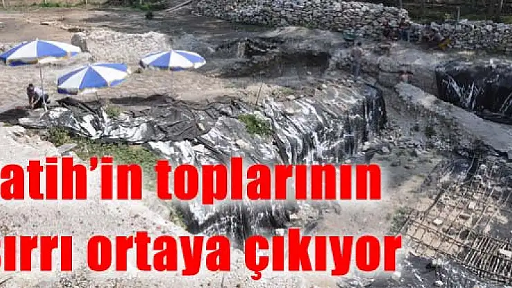 Fatih'in toplarının sırrı ortaya çıkıyor