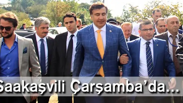 SAAKAŞVİLİ ÇARŞAMBA'DA…