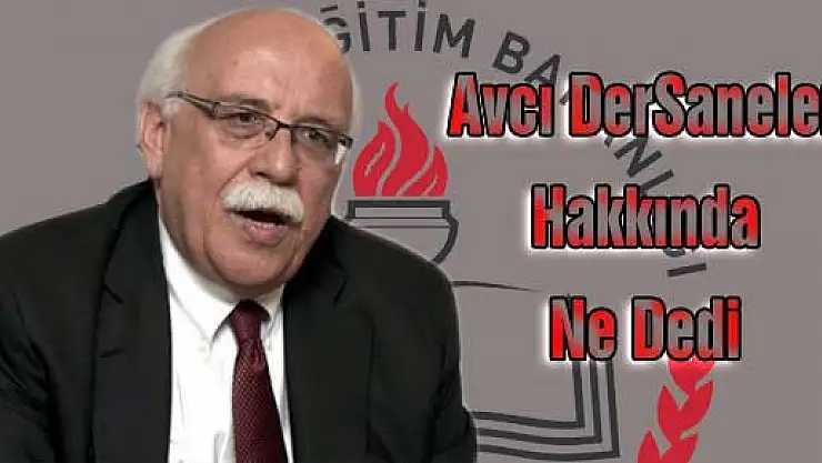 Nabi Avcı Dersaneler Hakkında Ne Dedi?