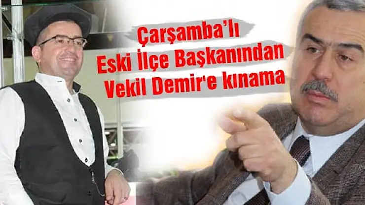 Yılmaz'dan Vekil Demir'e kınama