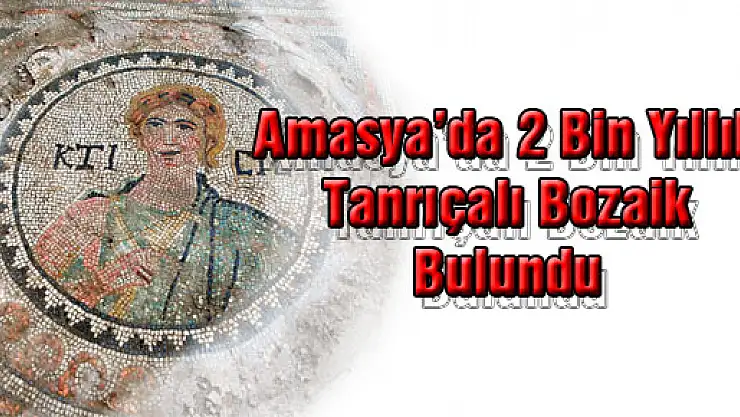 Amasya'da 2 bin yıllık tanrıçalı mozaik bulundu