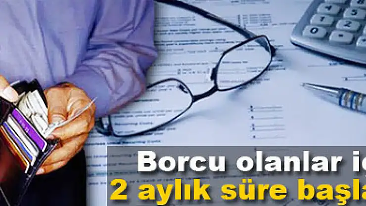 300 kalem borç yapılanacak