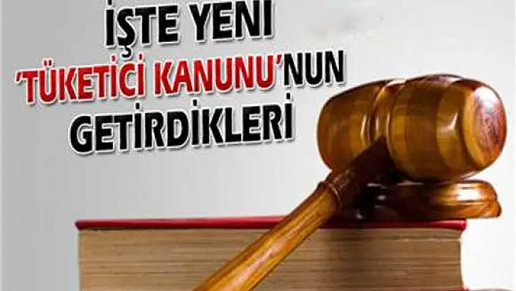 İşte yeni 'Tüketici Kanunu'nun getirdikleri