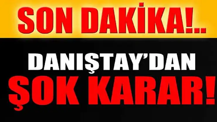 Danıştay'dan şok Adlî Kolluk Yönetmeliği kararı