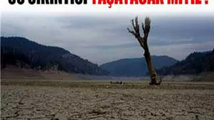 İçme suyu sıkıntısı yaşayacak mıyız ?