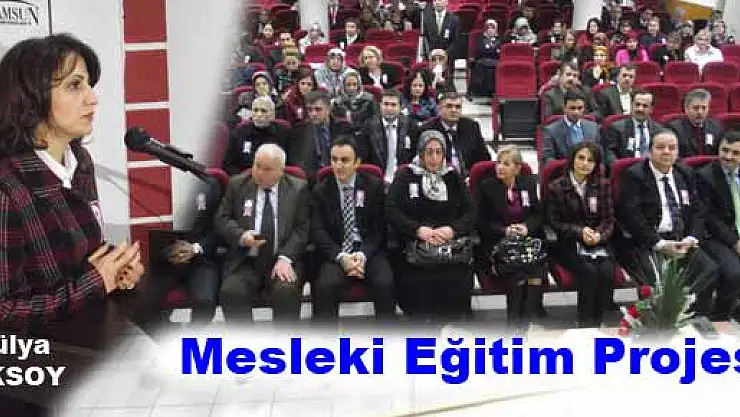 Çarşamba'da 'Kadınlar için Mesleki Eğitim Projesi' Anlatıldı