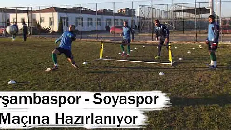 Çarşamba spor-Soya spor' a hazırlanıyor