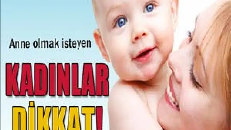 Yaş ilerledikçe çocuk sahibi olamama riski artıyor 