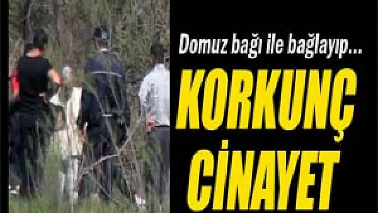 Korkunç cinayet
