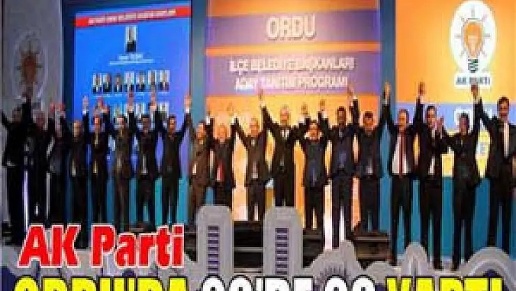 AK Parti Ordu'da 20'de 20 yaptı