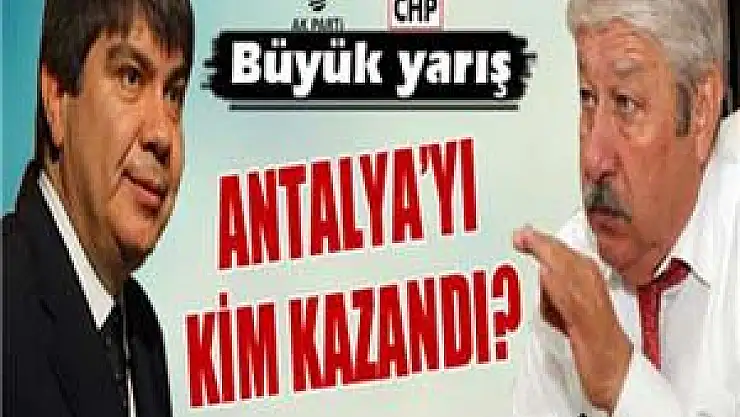 Antalya Büyükşehir'i 'Menderes Türel' kazandı