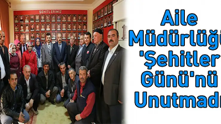 Aile Müdürlüğü 'Şehitler Günü'nü Unutmadı