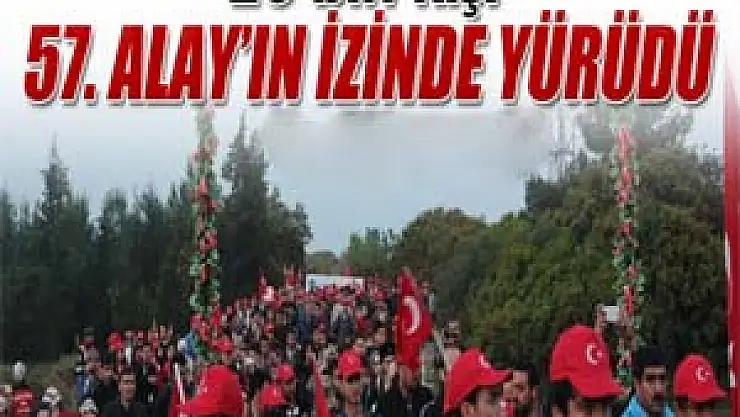 20 bin genç 57. Alay'ın izinde