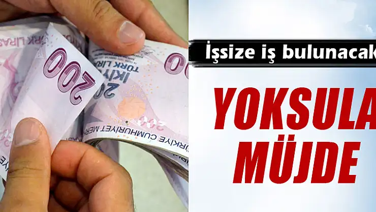 Yoksul çalışana da maaş geliyor