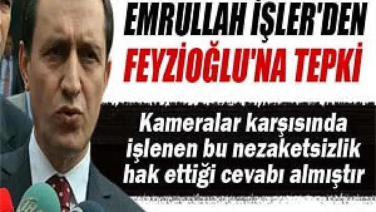 Başbakan yardımcısı İşler'den Feyzioğlu'na tepki