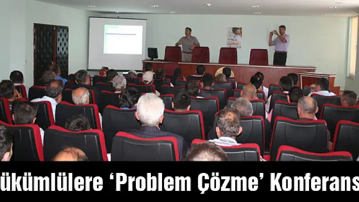Hükümlülere 'Problem Çözme Becerileri' Konferansı